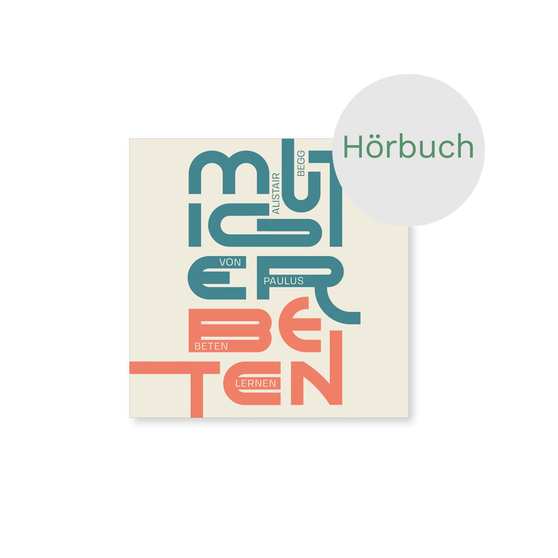 Mutiger beten (Hörbuch) MP3-Download