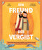 Ein Freund, der vergibt (eBook)