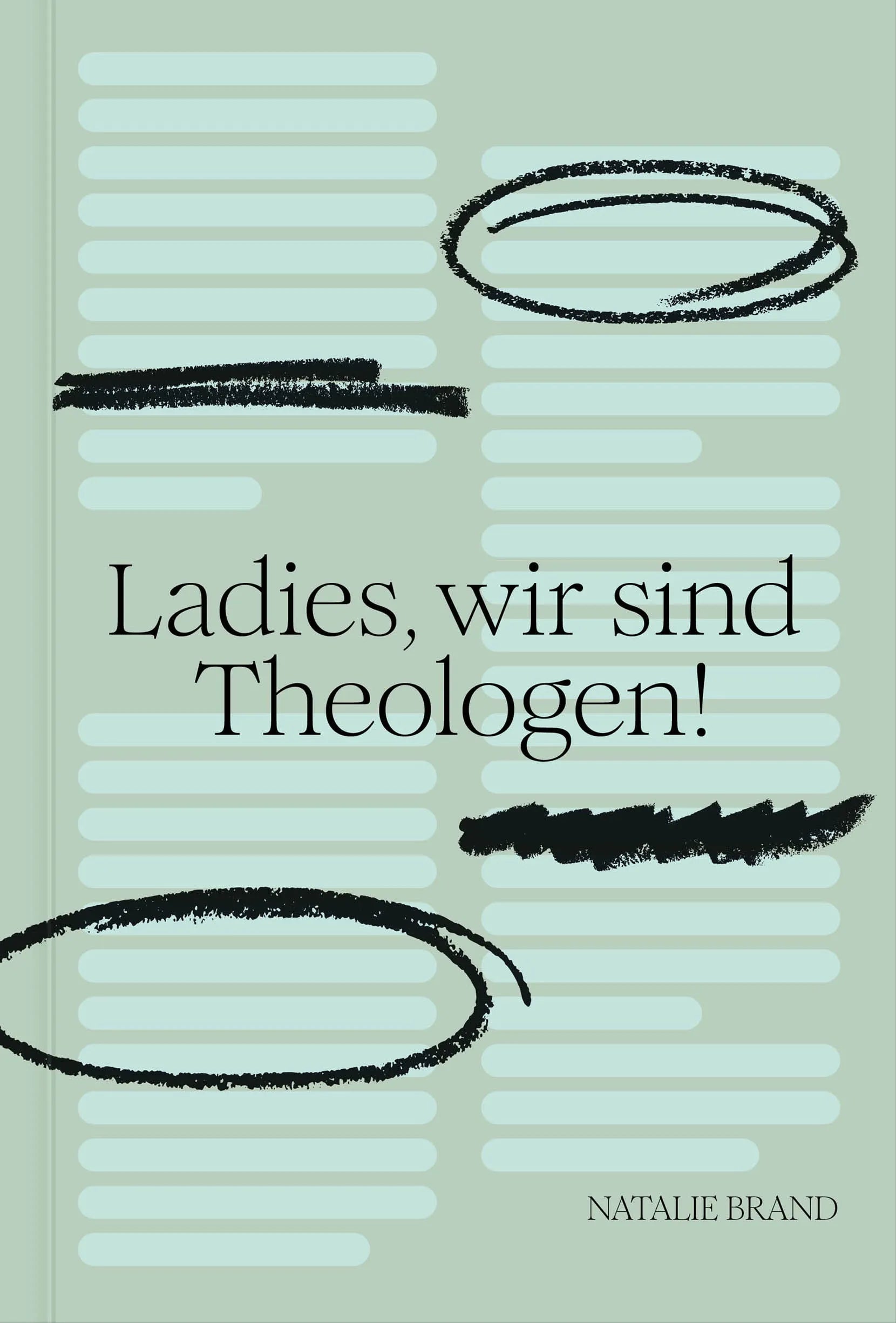 Ladies, wir sind Theologen! (eBook)