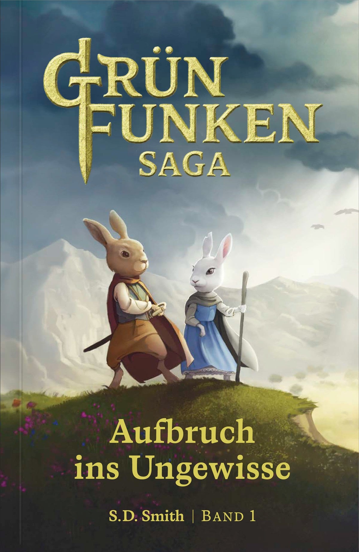 Die Grünfunken-Saga – Aufbruch ins Ungewisse (eBook)