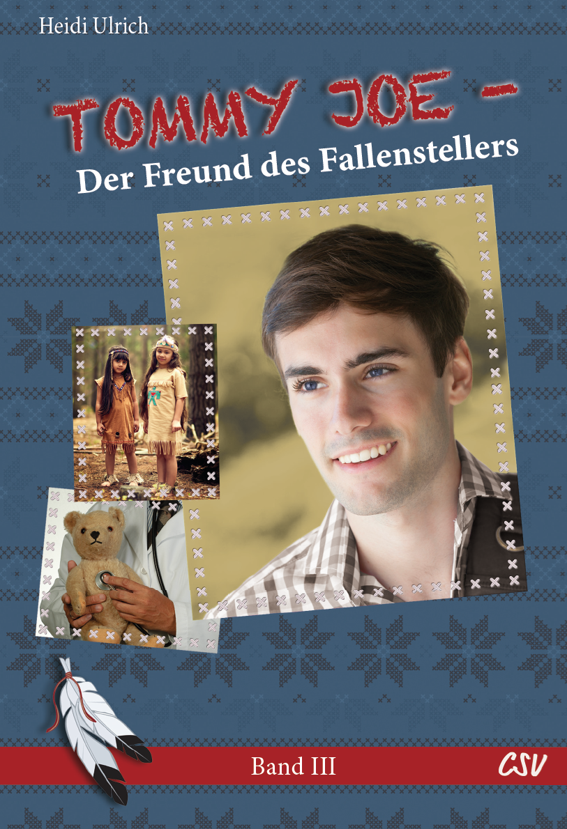 Tommy Joe (3) Der Freund des Fallenstellers (eBook)