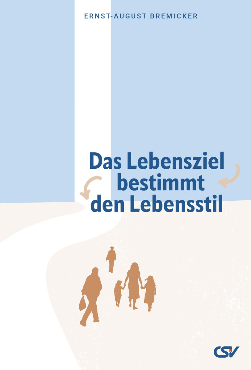 Das Lebensziel bestimmt den Lebensstil (eBook)