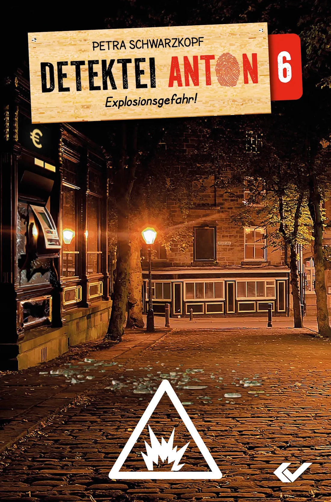 Detektei Anton (6) Explosionsgefahr! (eBook)