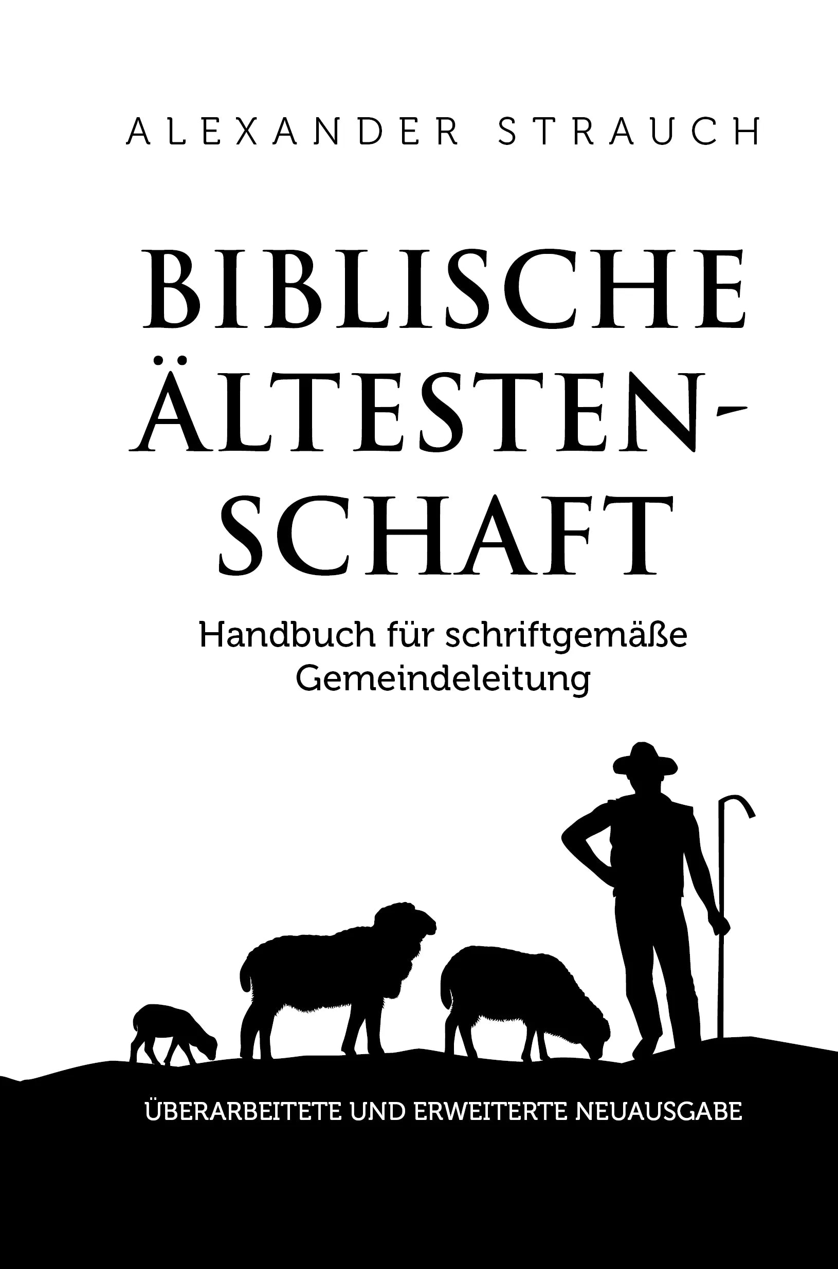 Biblische Ältestenschaft (eBook)