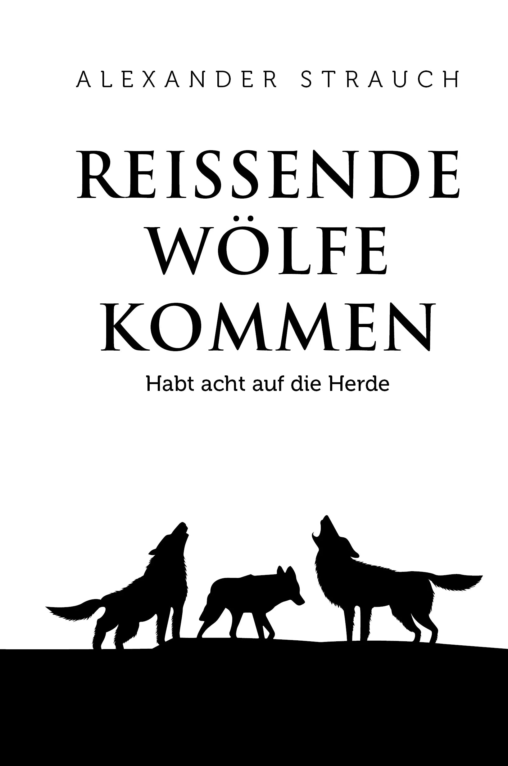 Reißende Wölfe kommen (eBook)