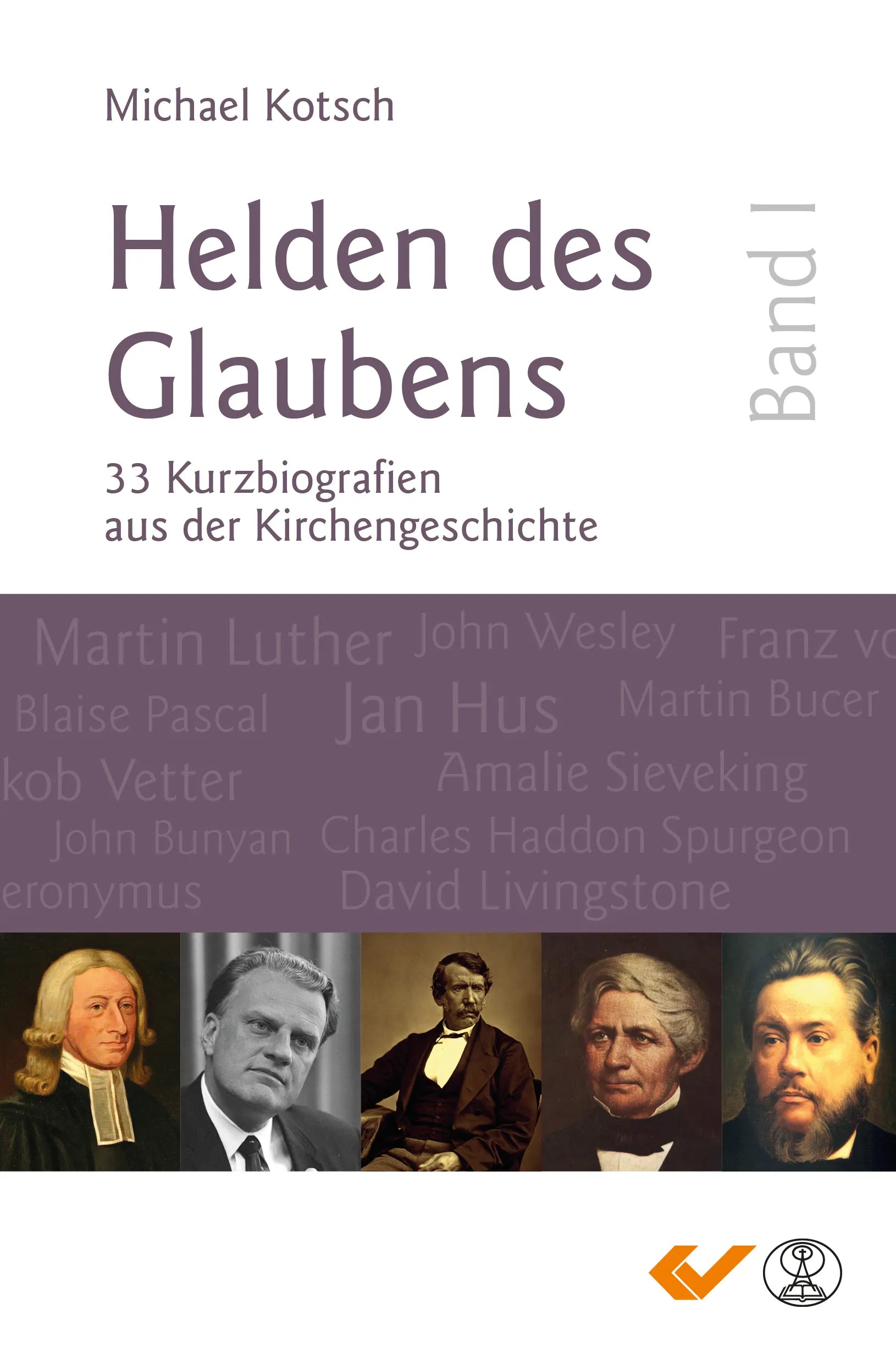 Helden des Glaubens - Band 1 (eBook)