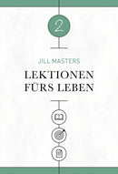 Lektionen fürs Leben 2 (eBook)
