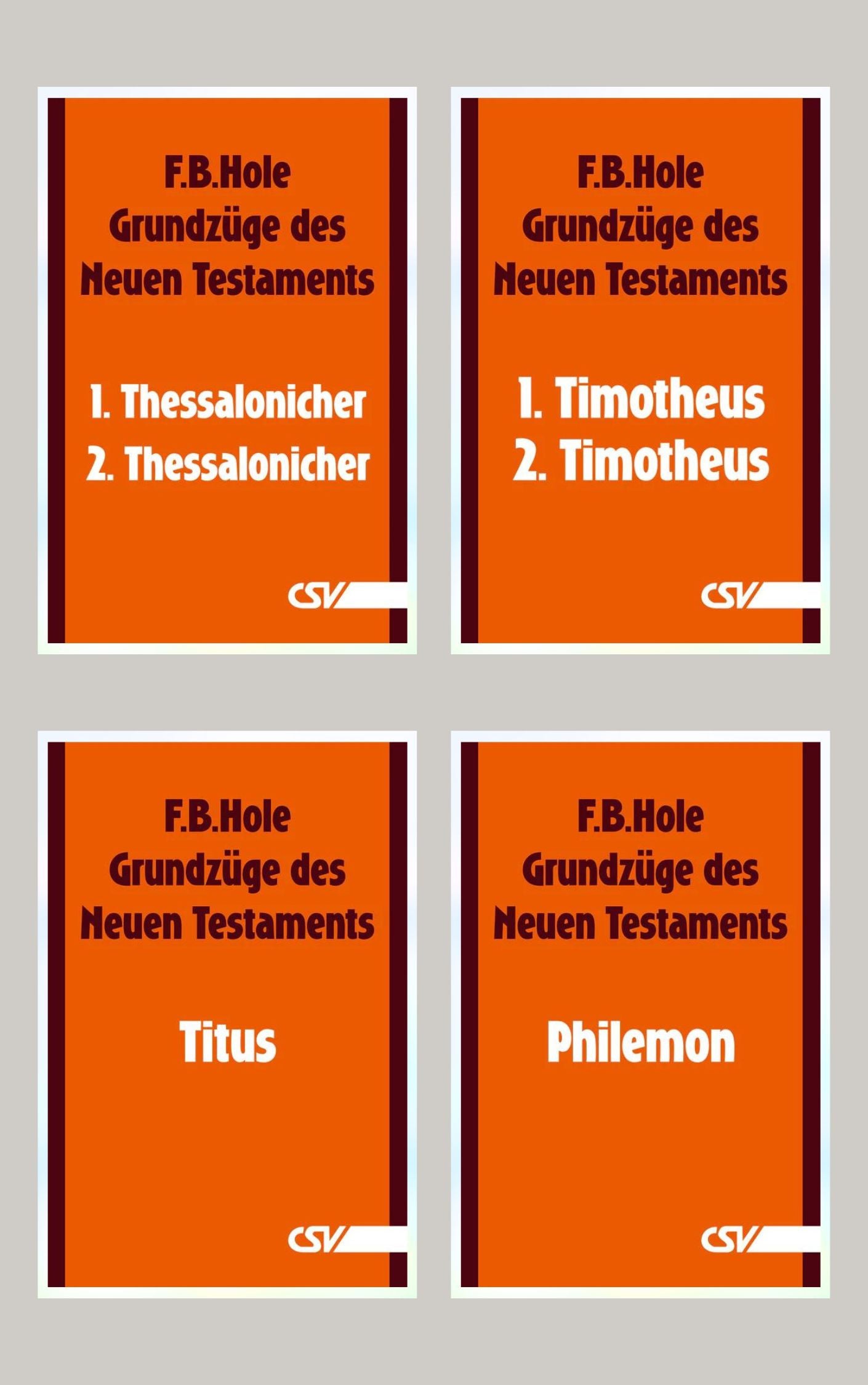 Bibelkommentar zu 1. & 2. Thessalonicher, 1. & 2. Timotheus, Titus, Philemon (4 eBooks)