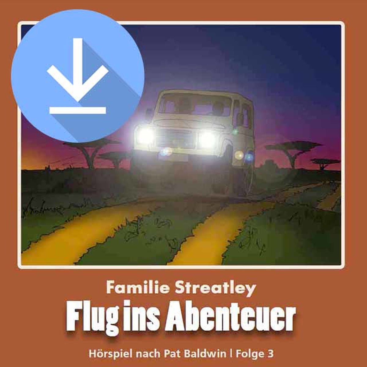 Flug ins Abenteuer (Hörspiel) MP3-Download