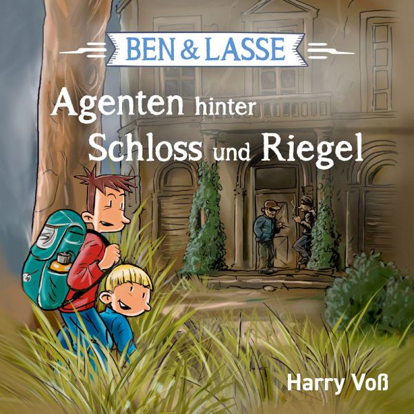 Ben & Lasse: Agenten hinter Schloss und Riegel
