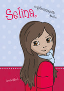 Selina, das geheimnisvolle Mädchen