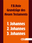 Grundzüge des Neuen Testaments - 1., 2. & 3. Johannes