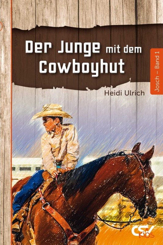 Josch (1) Der Junge mit dem Cowboyhut (eBook)