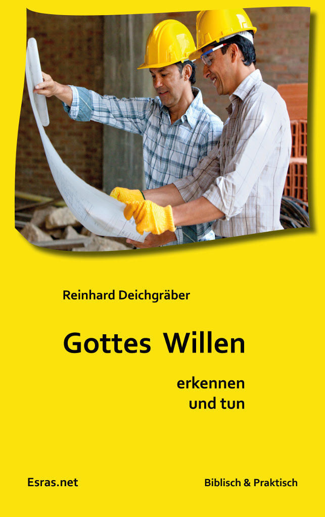 Gottes Willen erkennen und tun (eBook)
