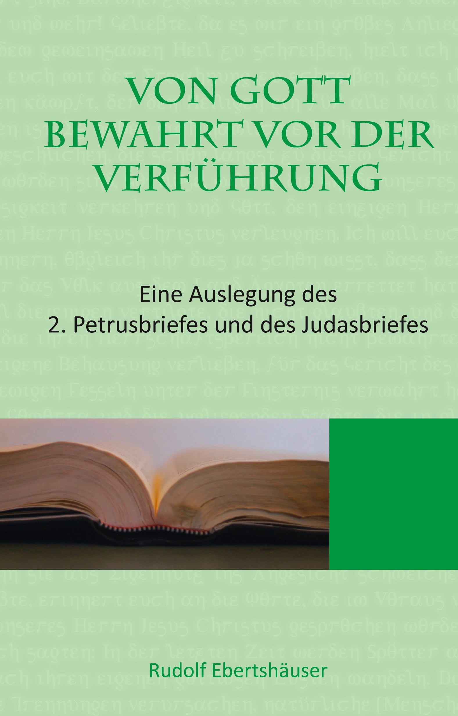 Von Gott bewahrt vor der Verführung (eBook)