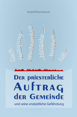 Der priesterliche Auftrag der Gemeinde (eBook)