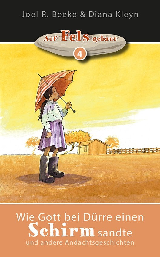 Wie Gott bei Dürre einen Schirm sandte (eBook)