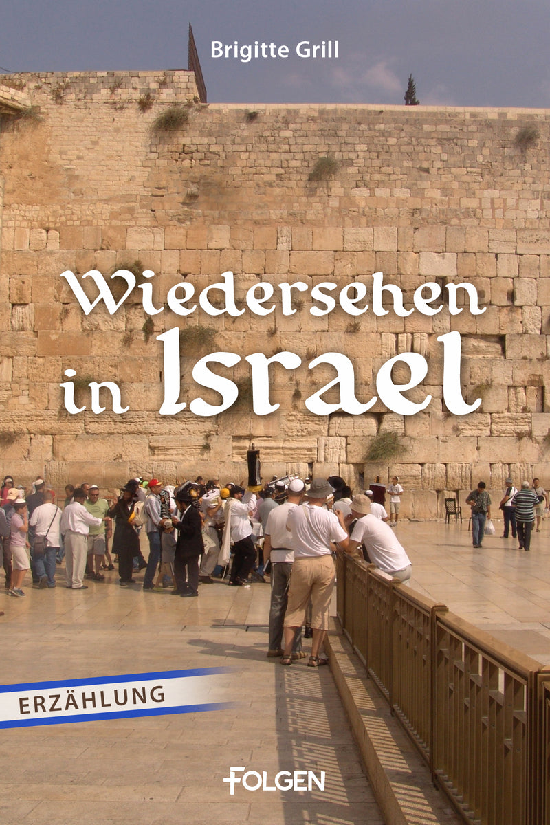 Wiedersehen in Israel