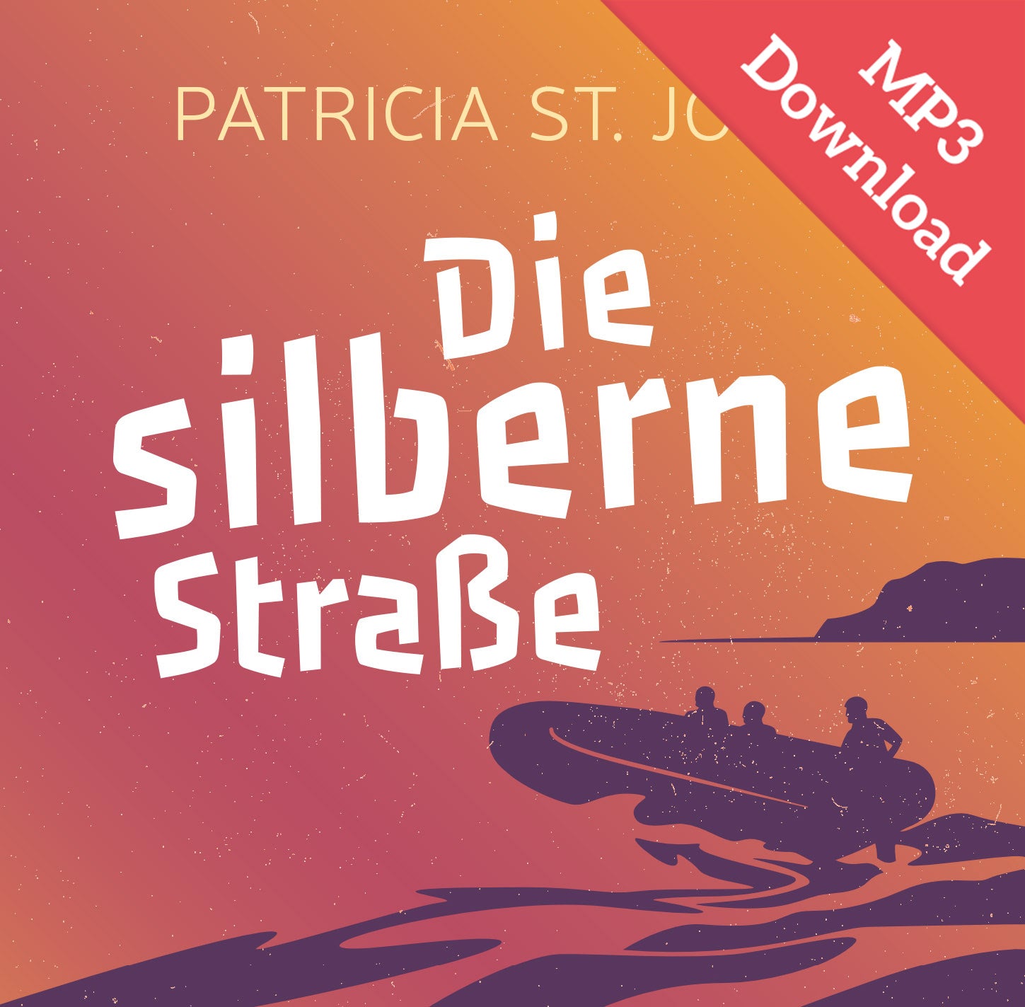 Die silberne Straße (Hörbuch) MP3-Download