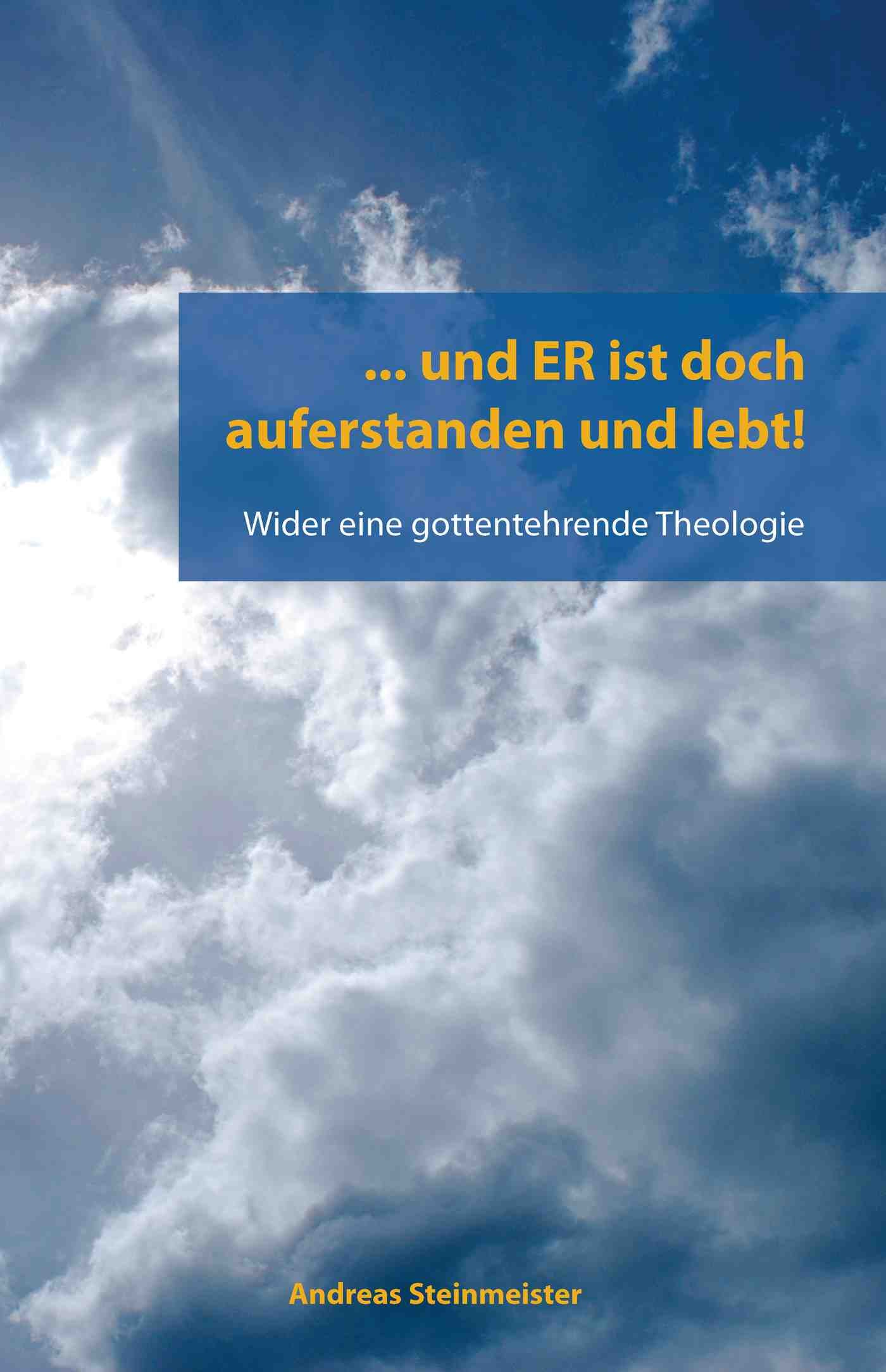 … und ER ist doch auferstanden und lebt! (eBook)