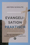 Evangelisation - praktisch