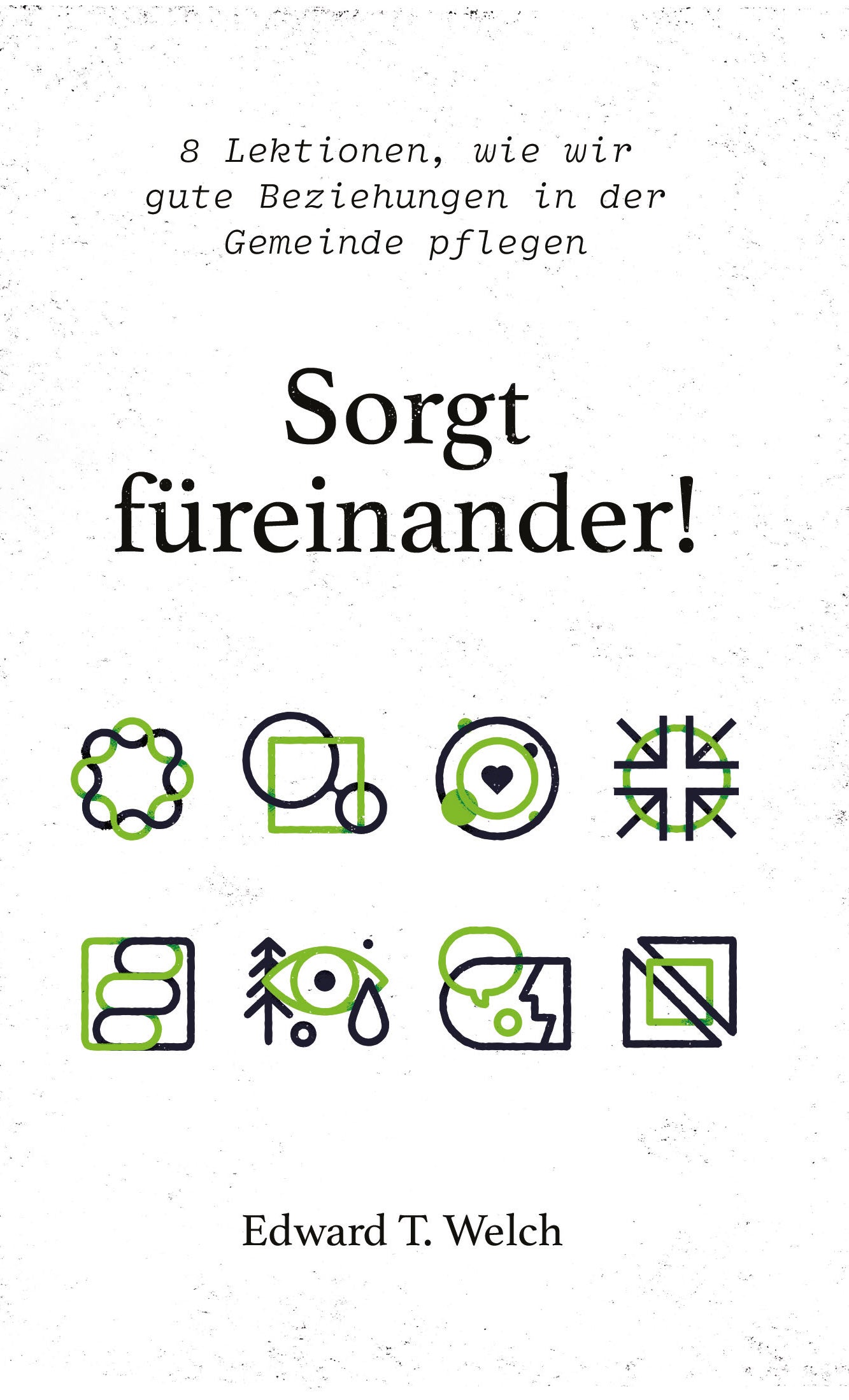 Sorgt füreinander! (eBook)